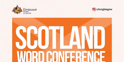 2026 Scotland Word Conference with Pastor Poju Oyemade