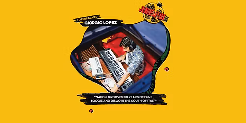 \u201cNapoli Grooves: 50 years of Funk, Boogie and Disco in the South of Italy\u201d \/ Jungelfest 2026