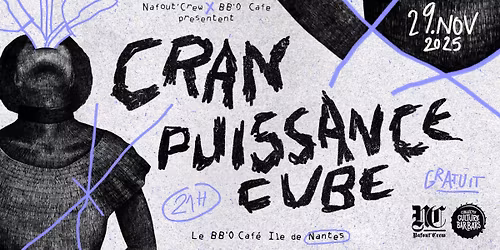 Cran \u2718 Puissance Cube : 29\/11\/2025 - BB\u2019O Caf\u00e9 (Nantes)