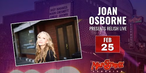 Joan Osborne presents Relish Live | Main Street Crossing