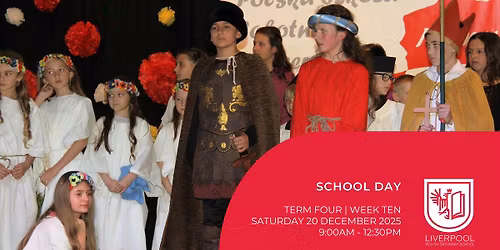 School Day | Term Four | Week Ten