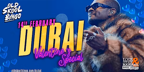 Old Skool Bingo Valentines Special Sat 14th Feb DUBAI