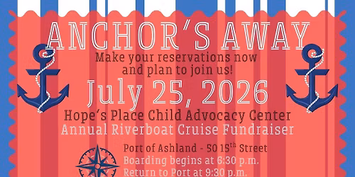 2026 Anchor's Away (Hope's Place Riverboat Cruise)