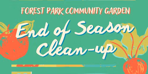 End of Season Garden Clean up Work Day