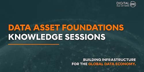 Data Asset Foundations: Drop-In Knowledge Session