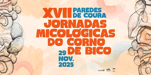 XVII Jornadas Micológicas do Corno de Bico 2025