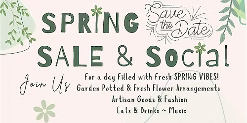 SPRING SALE & SOCIAL