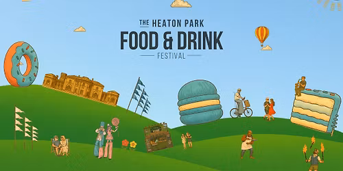 Heaton Park Food & Drink Festival 2026: The Fifth Anniversary Feast
