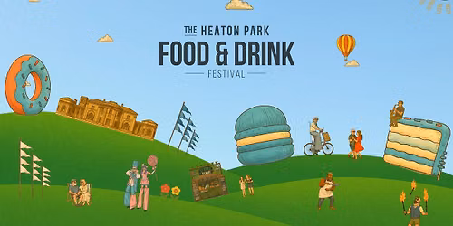 Heaton Park Food & Drink Festival 2026: The Fifth Anniversary Feast