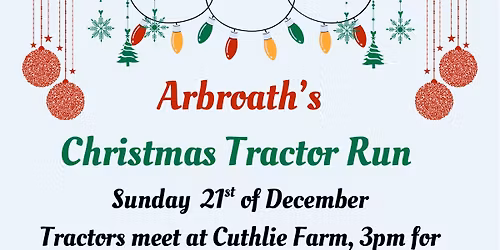 Arbroath's Christmas Tractor Run