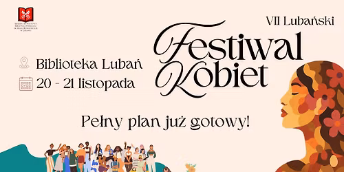 VII Luba\u0144ski Festiwal Kobiet