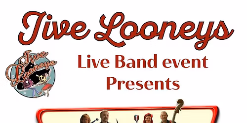 Jive Looneys presents Julie Jive and the Bigshots