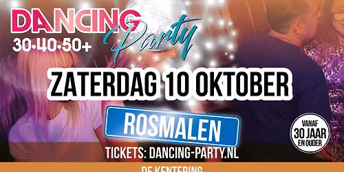 30\u202240\u202250+ Dancing Party Rosmalen!