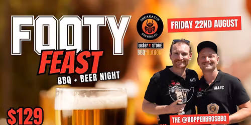Footy Feast - BBQ and Beer night!