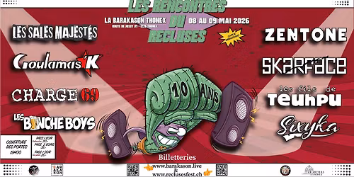 Les Rencontres du Recluses: Les Sales Majest\u00e9s+ Zentone+ Goulamas'k+ Charge 69+ Skarface+ Sixyka+...