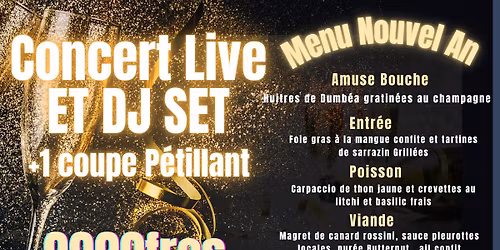 R\u00e9veillon gastronomique - Concert Live et DJ set