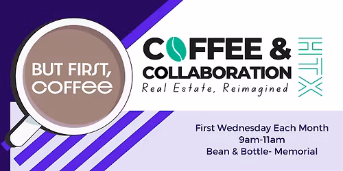 Coffee & Collaboration - Houston Entrepreneurs