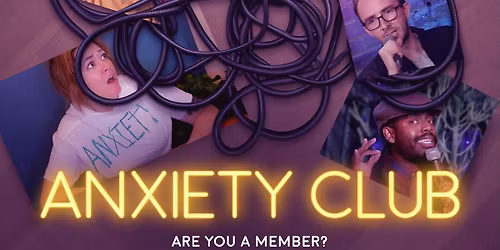 Hamptons Comedy Film Festival Presents: ANXIETY CLUB (Hamptons Premiere)