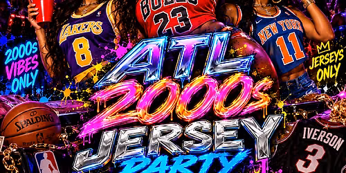 GHOE2K26 PRESENTS : ATL 2000s JERSEY PARTY
