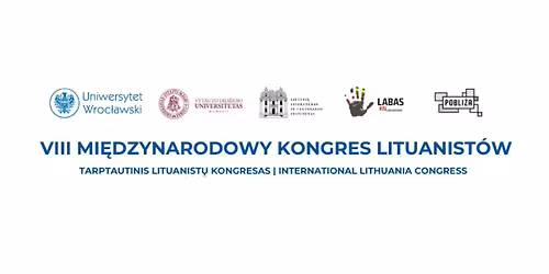 VIII Mi\u0119dzynarodowy Kongres Lituanist\u00f3w\/Tarptautinis lituanist\u0173 kongresas