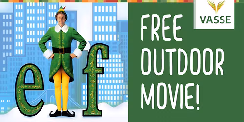 Vasse Outdoor Movie Night: Elf