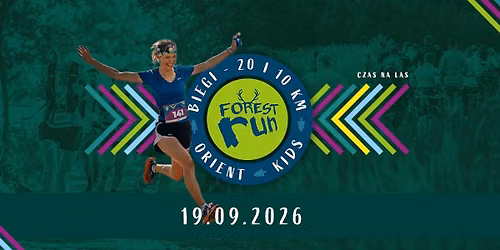 FOREST RUN 2026 | 10 i 20 km | Biegi Dzieci | Rodzinny Rajd na orientacj\u0119