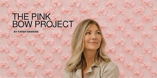 The Pink Bow Project\u2122 Returns
