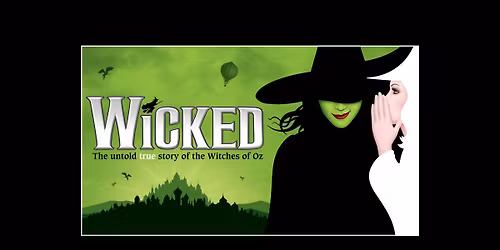 WICKED: Alumnae Evenings at the Theatre