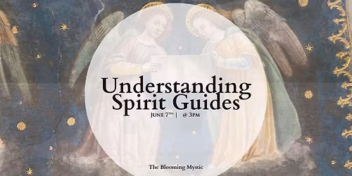 Understanding Spirit Guides