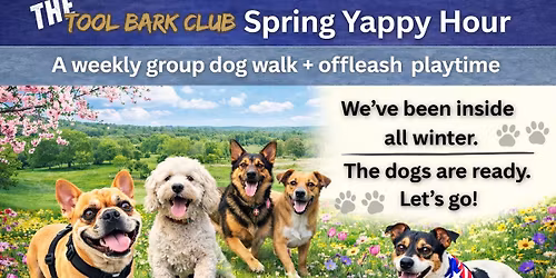 Spring Yappy Hour \ud83d\udc3e \u2014 Your Dog\u2019s Favorite Happy Hour (The Eight @ Tool Park)