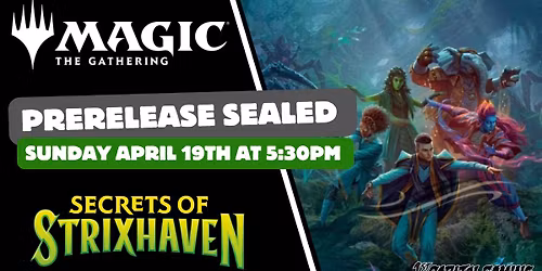 Secrets of Strixhaven : Sealed Prerelease Event