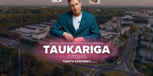 TASUTA suvealguskontsert TalTechi & Taukariga \/ TalTech & Karl-Erik Taukar Summer Kick-Off Concert