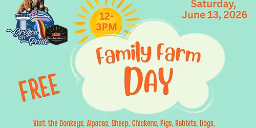 Family Farm Day with Oregon City Pride