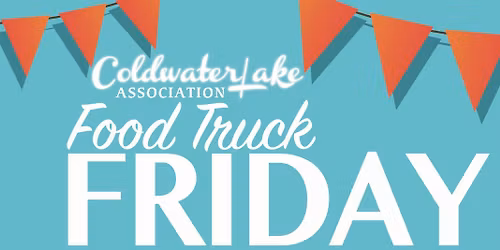 Coldwater Lake Assoc. Food Truck Friday