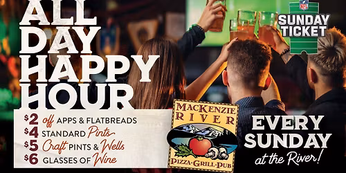 All Day Happy Hour + Every Game, Every Sunday