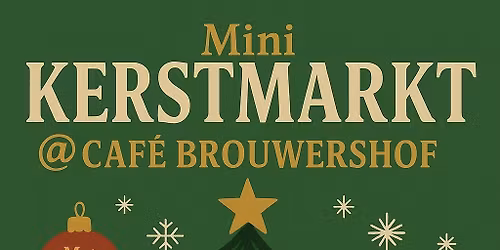Mini Kerstmarkt@Brouwershof