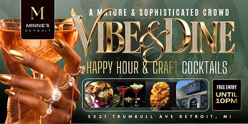 VIBE & DINE AT MINNIE'S