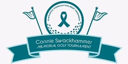 13th Annual Connie Swackhammer Memorial Golf Outing for Faithful Forgotten Best Friends
