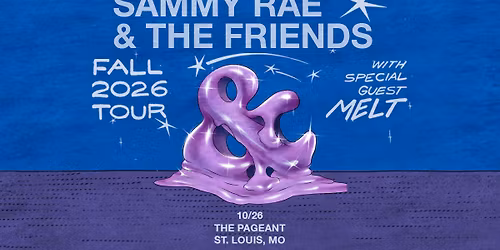 Sammy Rae & The Friends at The Pageant