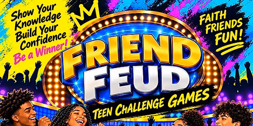 Friend Feud: Teen Challenge Games