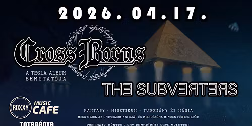 Cross Borns - The Subverters koncert