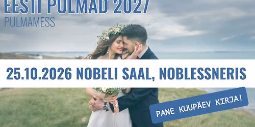 Pulmamess "Eesti Pulmad 2027"