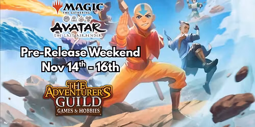 MTG: Avatar the Last Airbender Pre-release Weekend