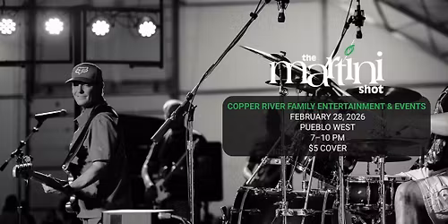 The Martini Shot at Copper River Family Entertainment & Events