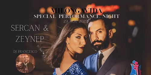 \ud83d\udd25 MilongaVida \u2013 Special performance night