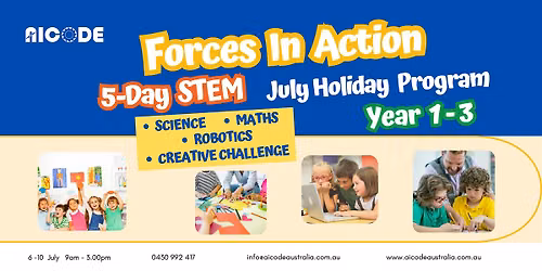 Forces in Action_5-Day July STEM Holiday Program (Y1-Y3)
