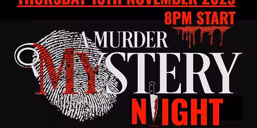A MURDER MYSTERY NIGHT