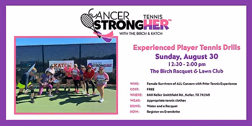 Cancer StrongHER Experienced Tennis Drill \u2014 August 30, 2026