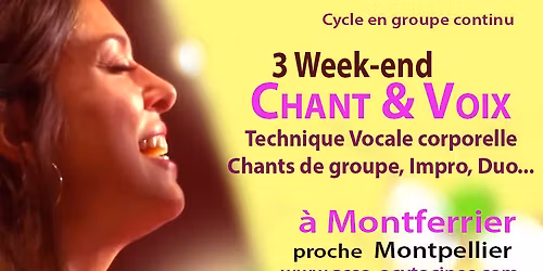 Stages VOIX & CHANT \u00e0 MONTPELLIER 3 week-ends