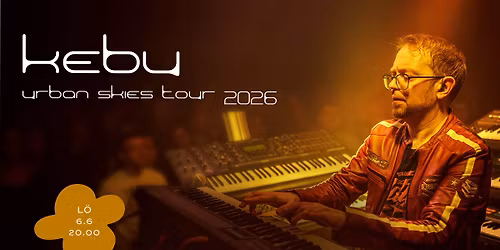 Kebu - Urban Skies Tour \/ Ritz Vasa